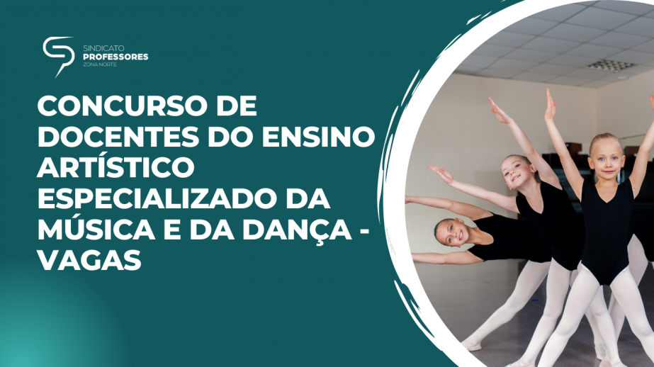 Concurso de docentes do ensino artístico especializado da música e da dança - Vagas