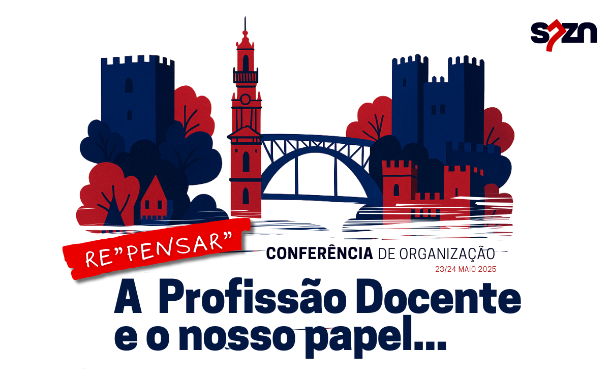 Conferência de Organização SPZN 2025: “Re”pensar a Profissão Docente e o nosso Papel na era da Complexidade e da Artificialidade.