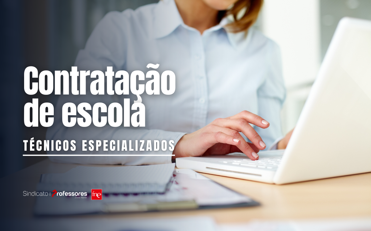 Contratação de escola – Técnicos especializados