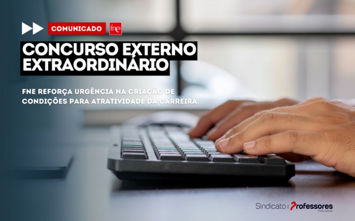 Concurso Externo Extraordinário - FNE reforça urgência na criação de condições para atratividade da carreira
