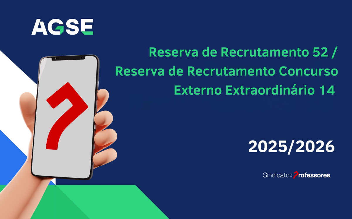 Reserva de Recrutamento 52 / Reserva de Recrutamento Concurso Externo Extraordinário 14 – 2025/2026