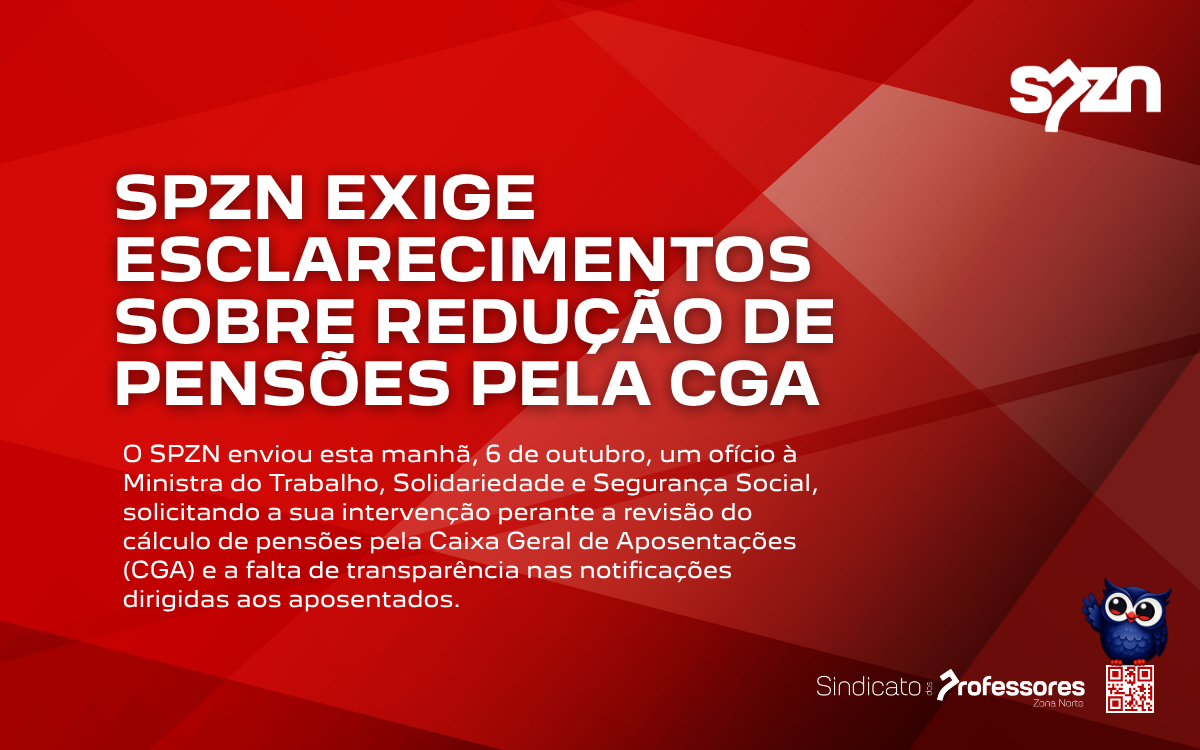 SPZN exige esclarecimentos sobre redução de pensões pela CGA